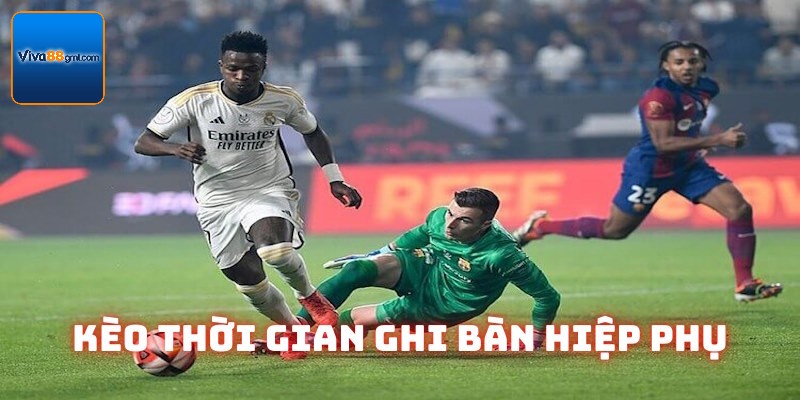 Kèo Thời Gian Ghi Bàn Viva88 | Loại Hình Cá Độ Thú Vị - SPINRIVO96 Kèo Thời Gian Ghi Bàn Viva88 | Loại Hình Cá Độ Thú Vị - SPINRIVO96
