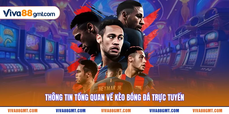 Kèo Bóng Đá Trực Tuyến - Cập Nhật Tỷ Lệ Nhanh Chuẩn 100% - SPINRIVO96