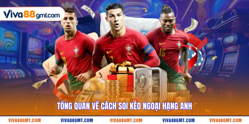 Soi Kèo Ngoại Hạng Anh - Mẹo Bắt Chuẩn Xác Tránh Bẫy Dụ - SPINRIVO96 Soi Kèo Ngoại Hạng Anh - Mẹo Bắt Chuẩn Xác Tránh Bẫy Dụ - SPINRIVO96